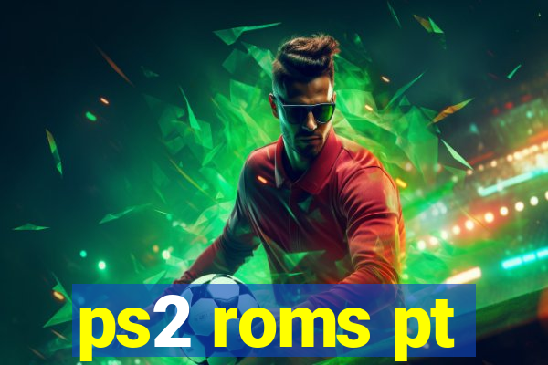 ps2 roms pt-br